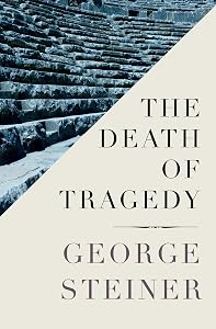 The Death of Tragedy (Faber Library)