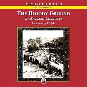 The Bloody Ground: Battle of Antietam, 1862: The Starbuck Chronicles: Volume Four