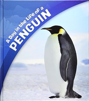 A Day in the Life of a Penguin (A+ Books: A Day in the Life)
