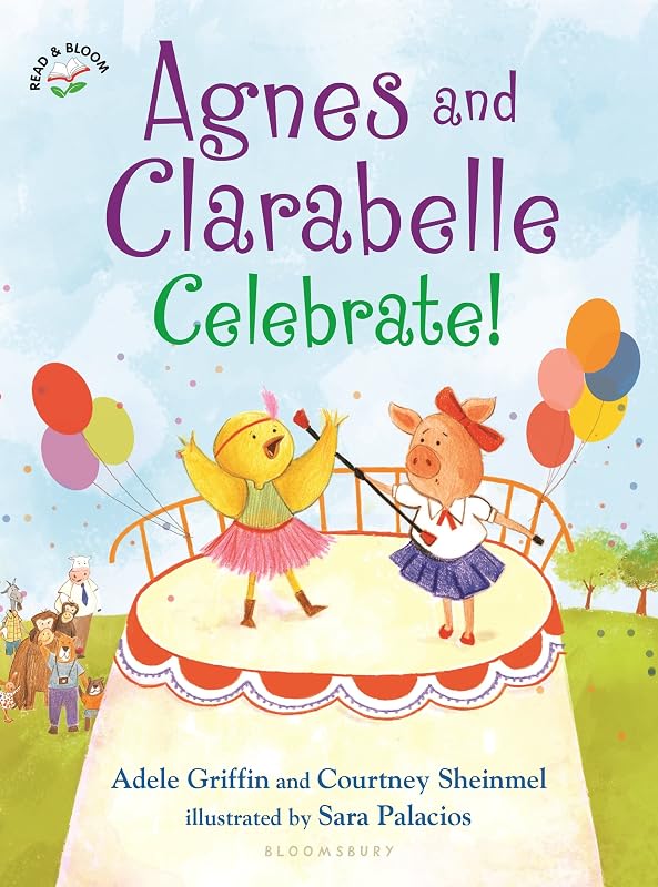 Agnes and Clarabelle Celebrate! by Adele Griffin