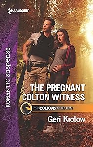 The Pregnant Colton Witness (The Coltons of Red Ridge Book 10)