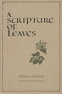 A Scripture of Leaves by William Stafford
