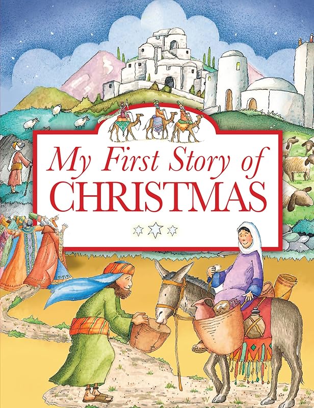 My First Story of Christmas by Tim Dowley