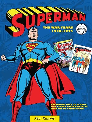 Superman: The War Years 1938-1945 (Volume 2) (DC Comics: The War Years, 2)