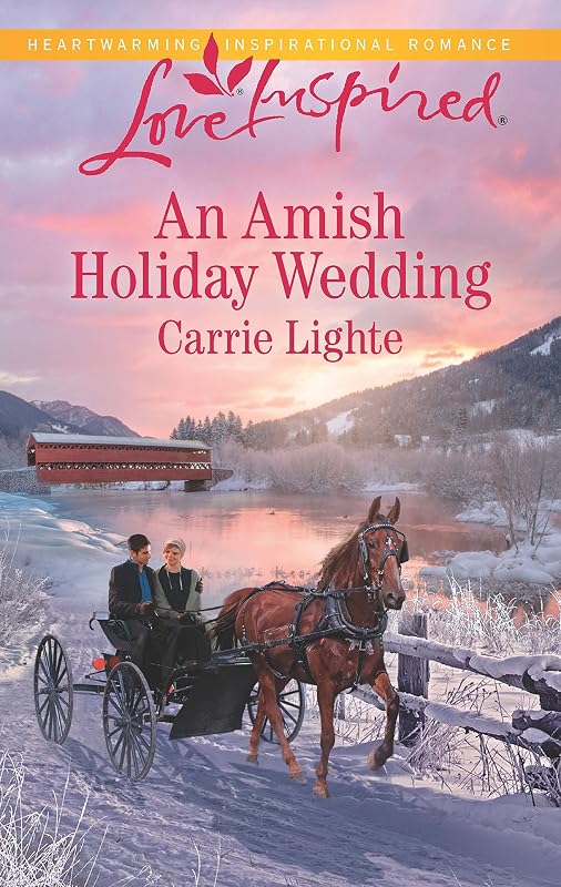An Amish Holiday Wedding (Amish Country Courtships Book 3) by Carrie Lighte
