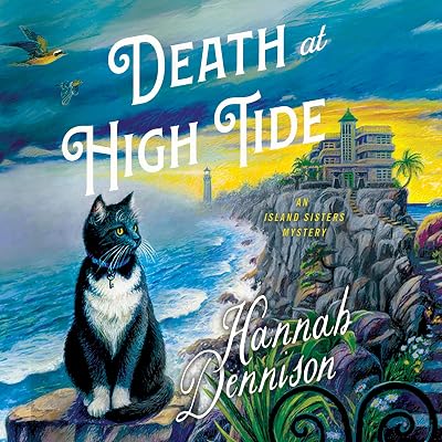Death at High Tide: The Island Sisters, Book 1