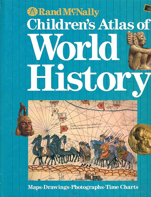 Children's Atlas of World History by Rand McNally and Company