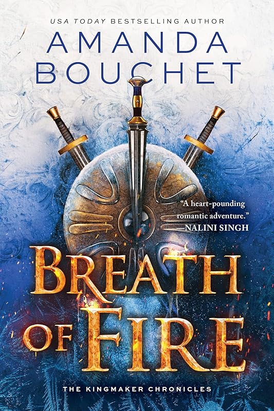 Breath of Fire (The Kingmaker Chronicles Book 2) by Amanda Bouchet