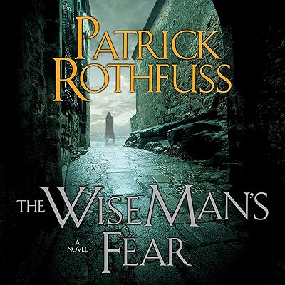 The Wise Man's Fear: Kingkiller Chronicle, Book 2