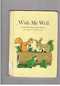 Wish Me Well by John Ryckman, John & McInnes