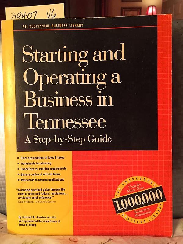 Starting and Operating a Business in Tennessee by Michael D. Jenkins