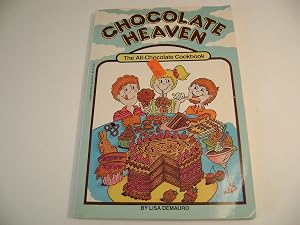 chocolate heaven: the all-chocolate cookbook by lisa demauro
