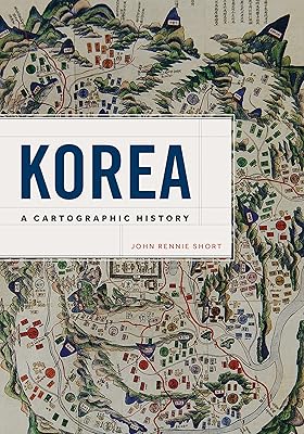 Korea: A Cartographic History