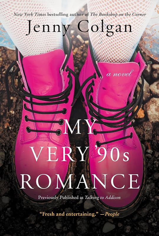 My Very '90s Romance: A Novel by Jenny Colgan