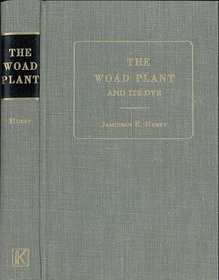Woad Plant and Its Dye