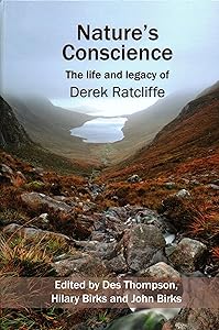 Nature's Conscience: The Life and Legacy of Derek Ratcliffe (Wildlife and People) by Des Thompson