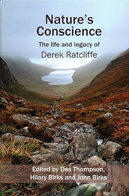 Nature's Conscience: The Life and Legacy of Derek Ratcliffe (Wildlife and People)