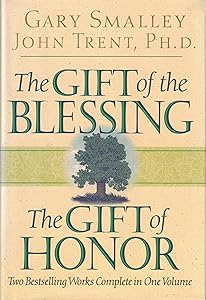 The Gift of the Blessing, the Gift of Honor