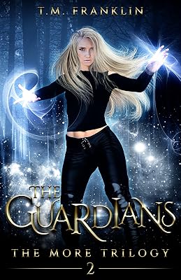 The Guardians (The MORE Trilogy Book 2)
