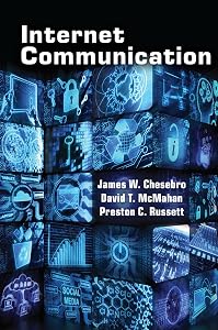 Internet Communication (Digital Formations Book 91) by James W. Chesebro