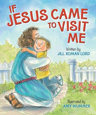 If Jesus Came to Visit Me