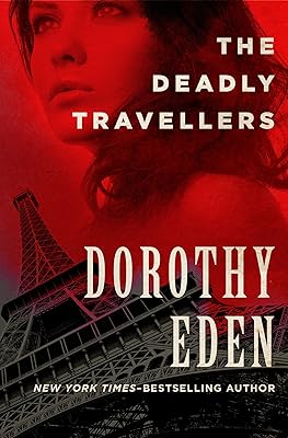 The Deadly Travellers
