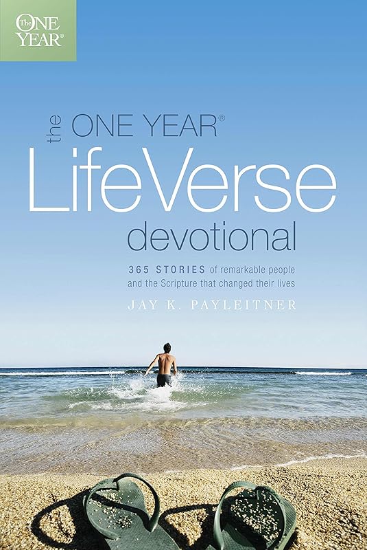 The One Year Life Verse Devotional (One Year Book) by Jay Payleitner