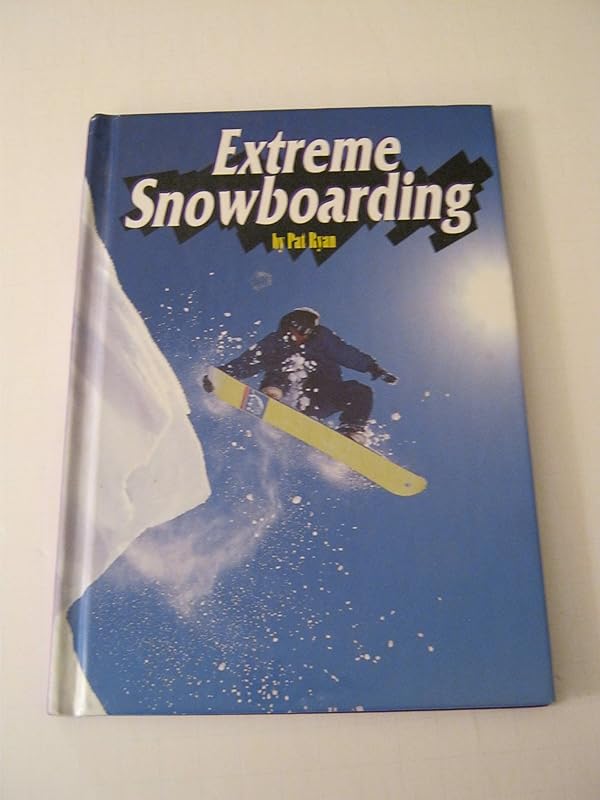 Extreme Snowboarding (Extreme Sports) by Pat Ryan