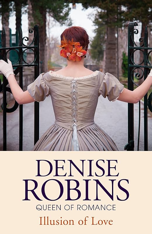 Illusion of Love by Denise Robins