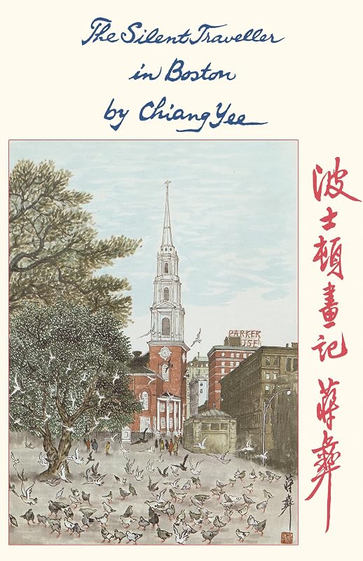 The Silent Traveller in Boston by Chiang Yee
