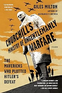 Churchill's Ministry of Ungentlemanly Warfare