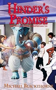 Hinder's Promise (Thystlewicke School for Vampires Book 2) by Michael Blackthorne