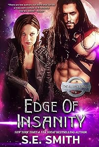 Edge of Insanity: The Alliance Book 6