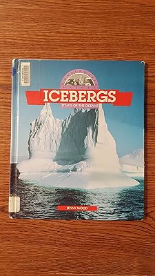 Icebergs: Titans of the Oceans (Wonderworks of Nature)