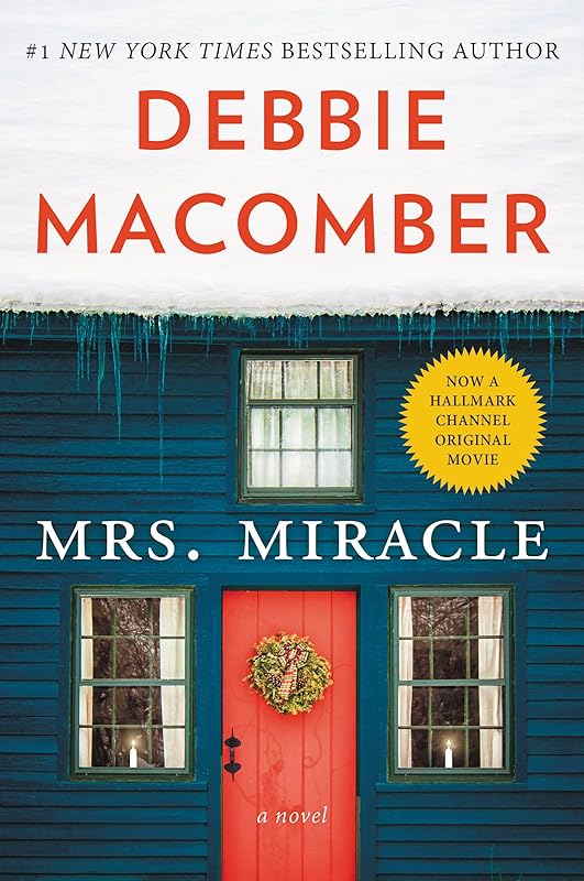 Mrs. Miracle: A Novel (Angels, 4) by Debbie Macomber