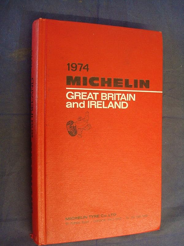 Michelin Red Guide 1974: Great Britain and Ireland, with Greater London by ANON.