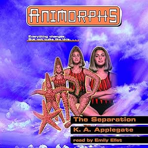 The Separation: Animorphs, Book 32