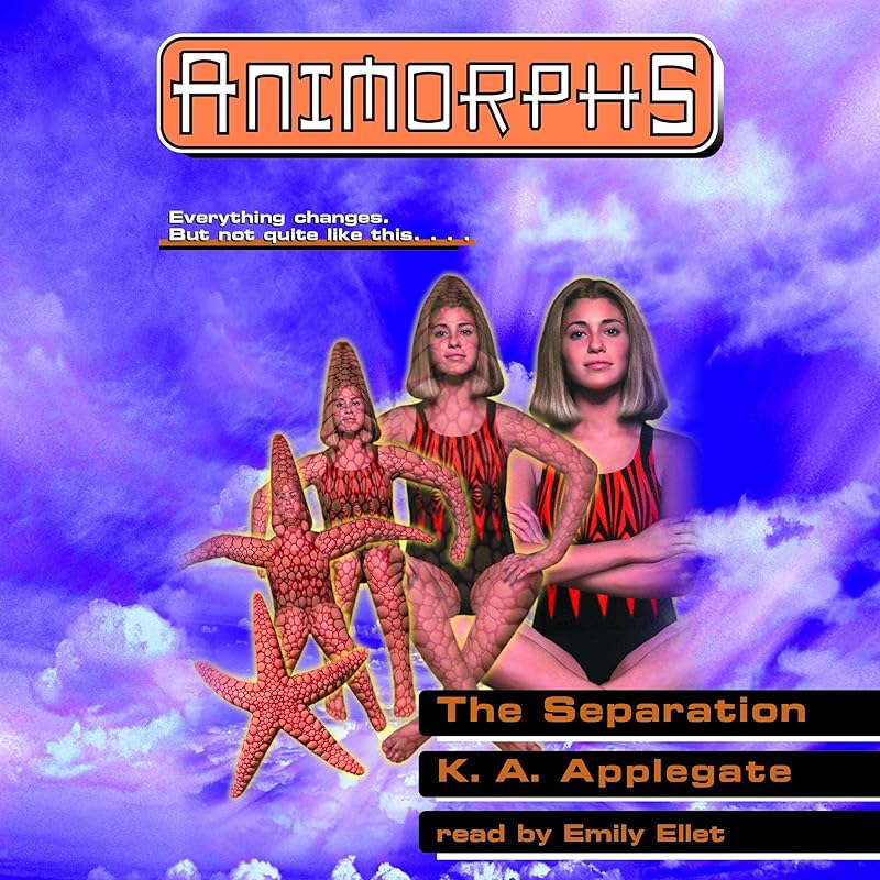The Separation: Animorphs, Book 32 by Katherine Applegate
