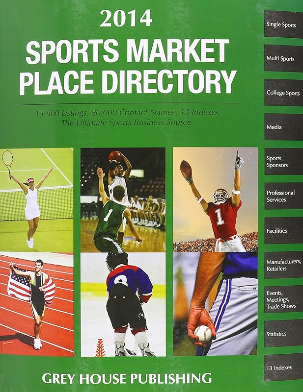 Sports Market Place Directory, 2014: Print Purchase Includes 1 Year Free Online Access by Laura Mars