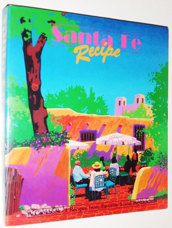 Santa Fe Recipe by Carl Stromquist