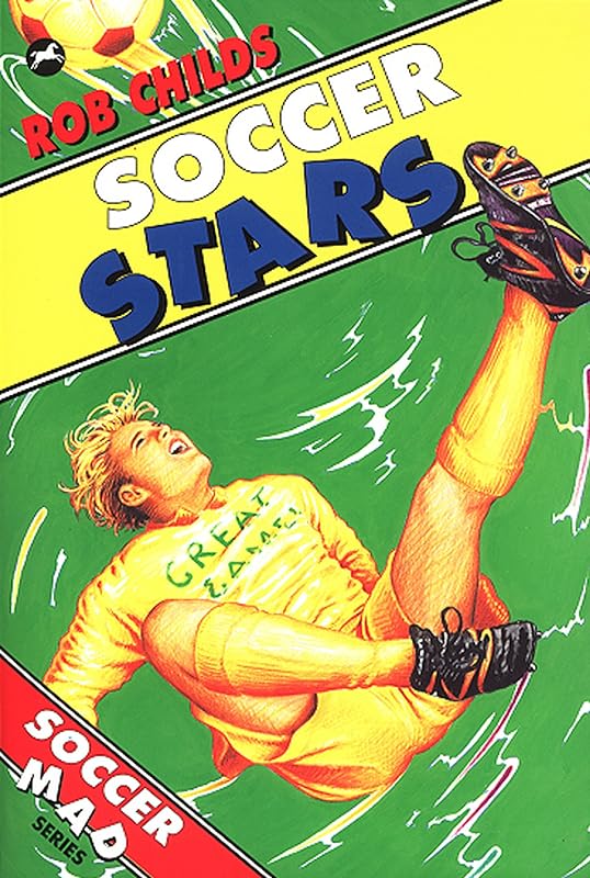 Soccer Stars by Rob Childs