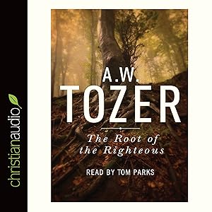 The Root of the Righteous by Tom Parks
