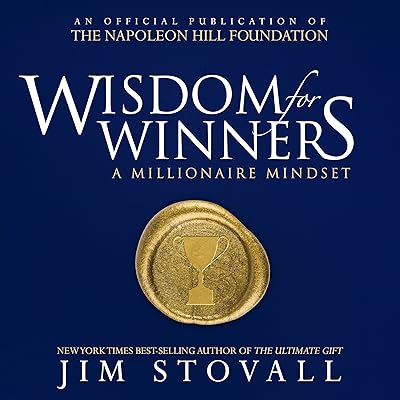 Wisdom for Winners: A Millionaire Mindset