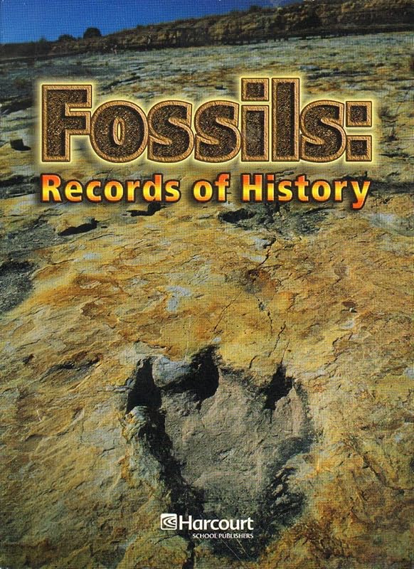 Harcourt Science: On-Level Reader Grade 5 Fossils: Records of History by HARCOURT SCHOOL PUBLISHERS