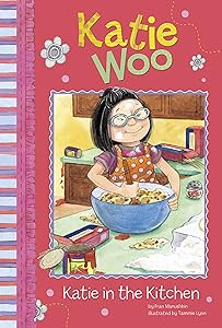 Katie in the Kitchen (Katie Woo)