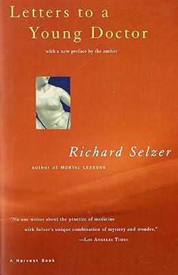 Letters To A Young Doctor (Harvest Book)