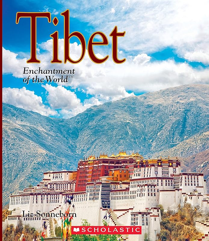 Tibet (Enchantment of the World) (Enchantment of the World. Second Series) by Liz Sonneborn
