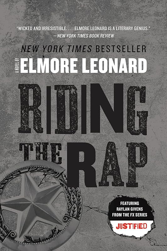 Riding the Rap: A Novel (Raylan Givens Book 2) by Elmore Leonard