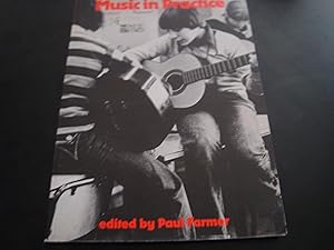 Music in Practice by Paul Farmer