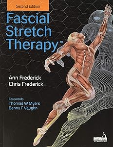 Fascial Stretch Therapy by Ann Frederick